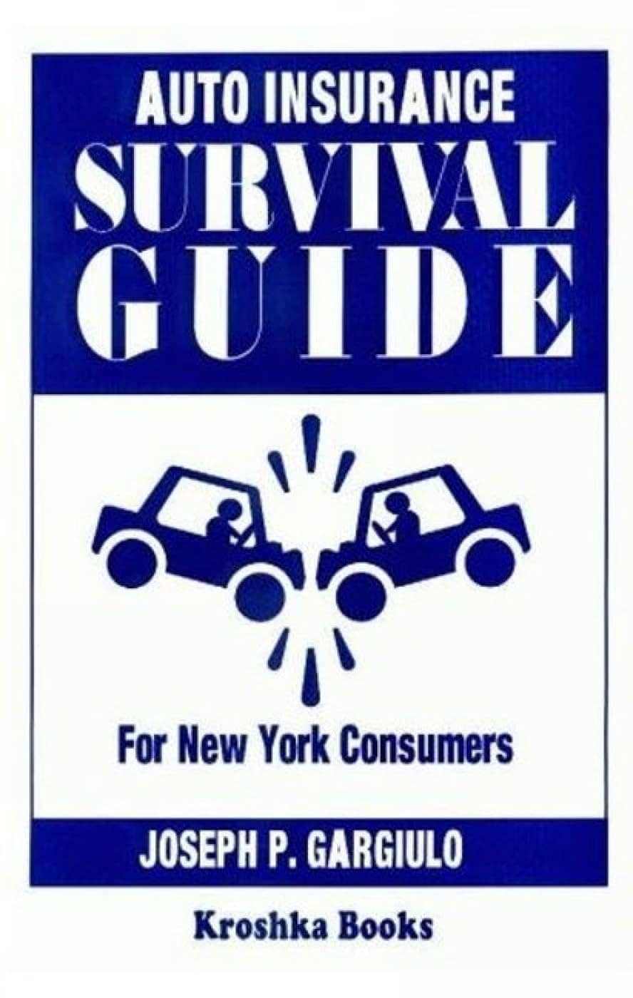 Cover of Auto Insurance Survival Guide for New York Consumers
